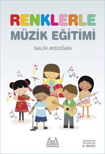 Renklerle Müzik Eğitimi - Salih Aydoğan | Yeni ve İkinci El Ucuz Kitab