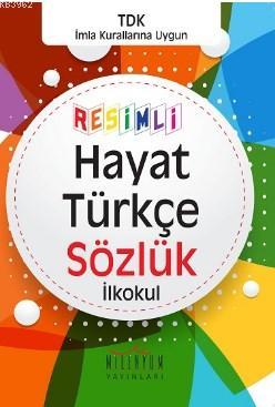 Resimli Hayat Türkçe Sözlük İlkokul - | Yeni ve İkinci El Ucuz Kitabın