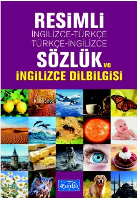 Resimli İng.-Türkçe / Türkçe -İng. Sözlük Ve İng. Dilbiglisi - Kolekti