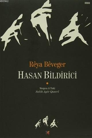 Reya Beveger - Hasan Bildirici | Yeni ve İkinci El Ucuz Kitabın Adresi