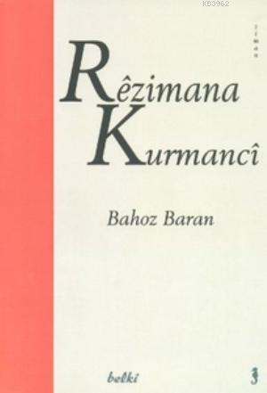 Remizana Kurmanci - Bahoz Baran- | Yeni ve İkinci El Ucuz Kitabın Adre