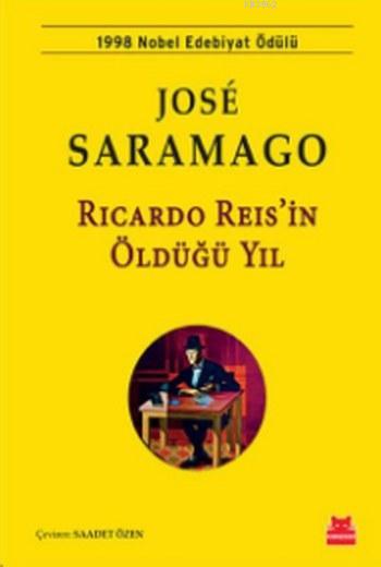 Ricardo Reis'ın Öldüğü Yıl - José Saramago | Yeni ve İkinci El Ucuz Ki