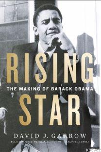 Rising Star -The Making of Barack Obama - David Garrow | Yeni ve İkinc