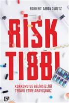 Risk Tıbbı - Robert Aronowitz | Yeni ve İkinci El Ucuz Kitabın Adresi