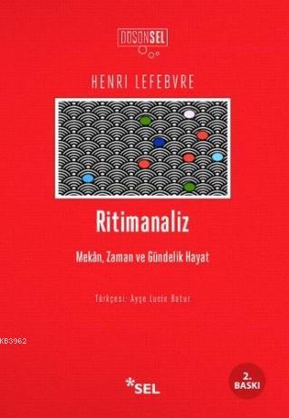 Ritimanaliz - Henri Lefebvre | Yeni ve İkinci El Ucuz Kitabın Adresi