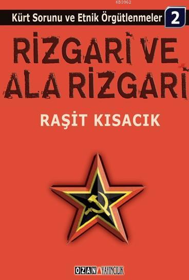 Rizgari ve Ala Rizgari - Raşit Kısacık | Yeni ve İkinci El Ucuz Kitabı