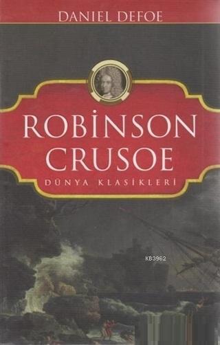 Robison Crusoe - Daniel Defoe | Yeni ve İkinci El Ucuz Kitabın Adresi