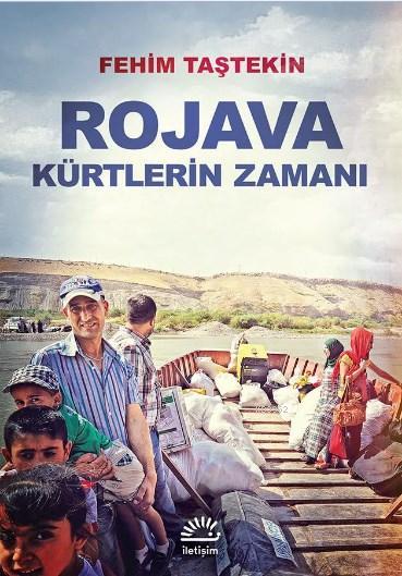 Rojava Kürtlerin Zamanı - Fehim Taştekin- | Yeni ve İkinci El Ucuz Kit