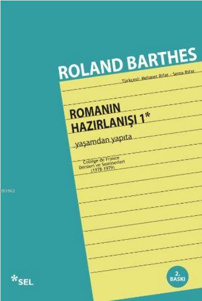 Romanın Hazırlanışı 1 - Roland Barthes | Yeni ve İkinci El Ucuz Kitabı