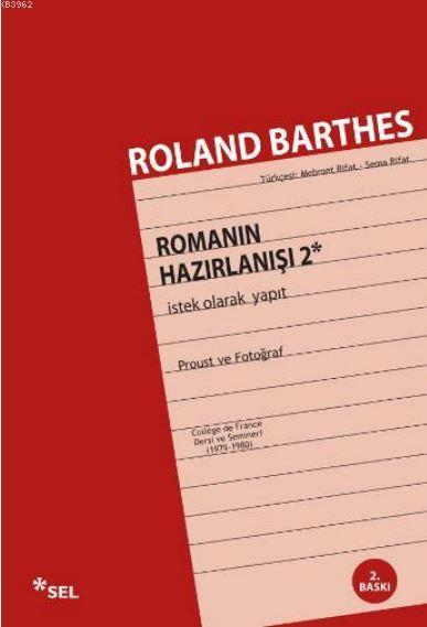 Romanın Hazırlanışı 2 - Roland Barthes | Yeni ve İkinci El Ucuz Kitabı