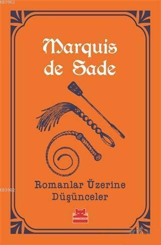 Romanlar Üzerine Düşünceler - Marquis de Sade | Yeni ve İkinci El Ucuz