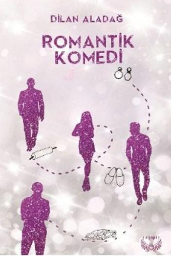 Romantik Komedi - Dilan Aladağ- | Yeni ve İkinci El Ucuz Kitabın Adres