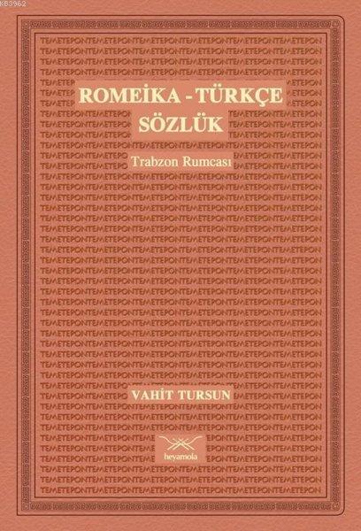Romeika - Türkçe Sözlük - Vahit Tursun | Yeni ve İkinci El Ucuz Kitabı