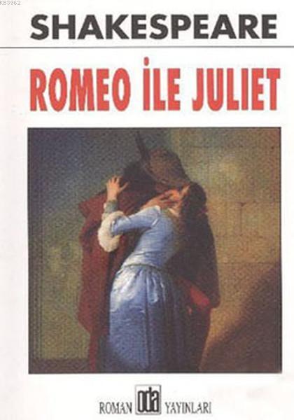 Romeo ile Juliet - William Shakespeare | Yeni ve İkinci El Ucuz Kitabı