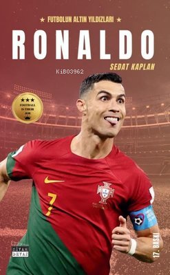 Ronaldo - Futbolun Altın Yıldızları - Sedat Kaplan | Yeni ve İkinci El