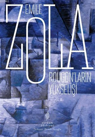 Rougon'ların Yükselişi - Emile Zola | Yeni ve İkinci El Ucuz Kitabın A