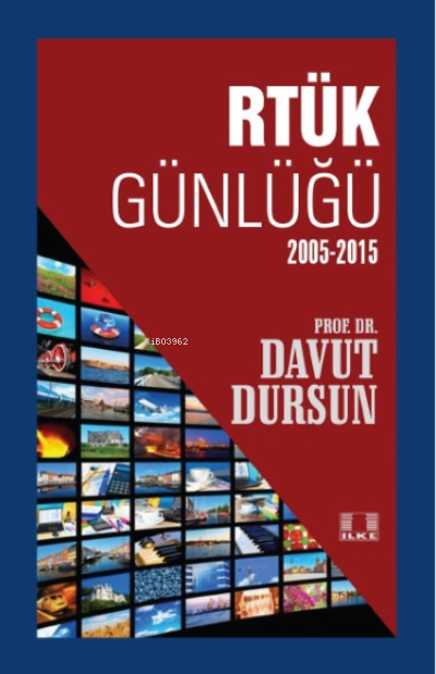 Rtürk Günlüğü (2005-2015) - Davut Dursun | Yeni ve İkinci El Ucuz Kita