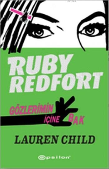 Ruby Redfort - Lauren Child | Yeni ve İkinci El Ucuz Kitabın Adresi