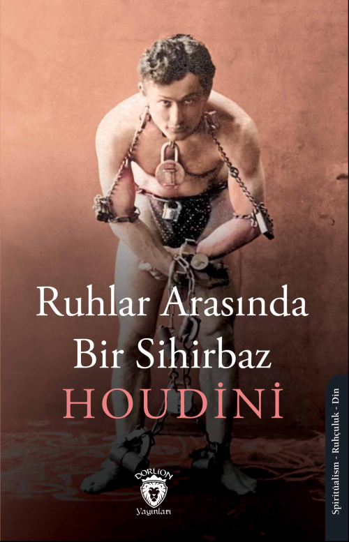Ruhlar Arasında Bir Sihirbaz - Houdini | Yeni ve İkinci El Ucuz Kitabı