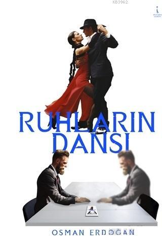 Ruhların Dansı - Osman Erdoğan | Yeni ve İkinci El Ucuz Kitabın Adresi
