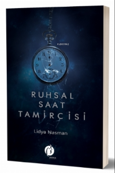 Ruhsal Saat Tamircisi - Lidya Nasman | Yeni ve İkinci El Ucuz Kitabın 