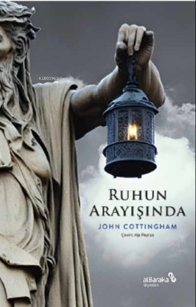 Ruhun Arayışında - John Cottingham | Yeni ve İkinci El Ucuz Kitabın Ad