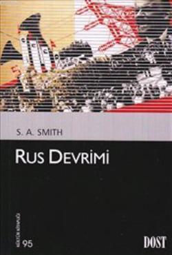 Rus Devrimi - S. A. Smith | Yeni ve İkinci El Ucuz Kitabın Adresi
