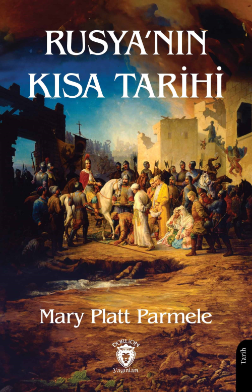 Rusya’nın Kısa Tarihi - Mary Platt Parmele | Yeni ve İkinci El Ucuz Ki