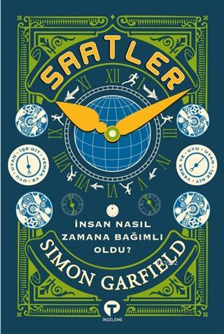 Saatler - Simon Garfield | Yeni ve İkinci El Ucuz Kitabın Adresi