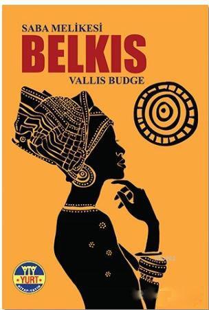 Saba Melikesi Belkıs - Vallis Budge | Yeni ve İkinci El Ucuz Kitabın A