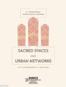 Sacred Spaces and Urban Networks - Kolektif | Yeni ve İkinci El Ucuz K