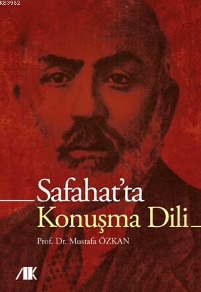 Safahatta Konuşma Dili - Mustafa Özkan | Yeni ve İkinci El Ucuz Kitabı