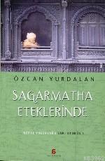 Sagarmatha Eteklerinde - Özcan Yurdalan | Yeni ve İkinci El Ucuz Kitab