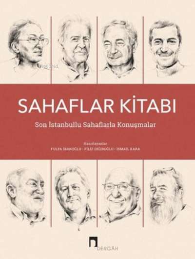 Sahaflar Kitabı - Son İstanbullu Sahaflarla Konuşmalar - Kolektif | Ye