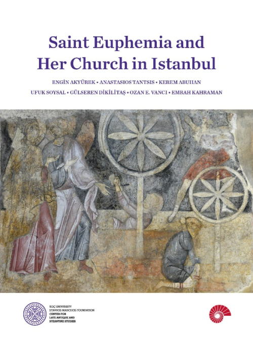 Saint Euphemia and Her Church in Istanbul - Kolektif | Yeni ve İkinci 