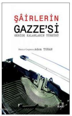 Şairlerin Gazze'si - Adem Turan | Yeni ve İkinci El Ucuz Kitabın Adres