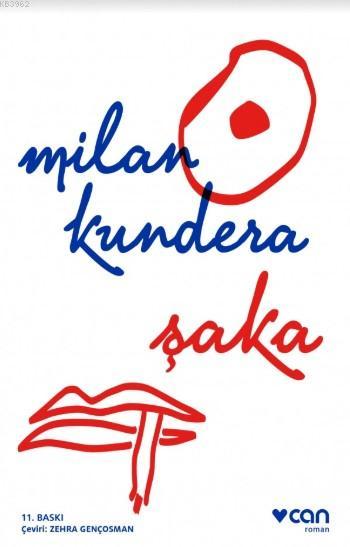Şaka - Milan Kundera | Yeni ve İkinci El Ucuz Kitabın Adresi