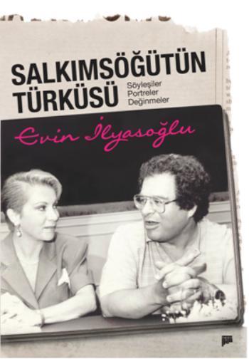 Salkımsöğütün Türküsü - Evin İlyasoğlu | Yeni ve İkinci El Ucuz Kitabı