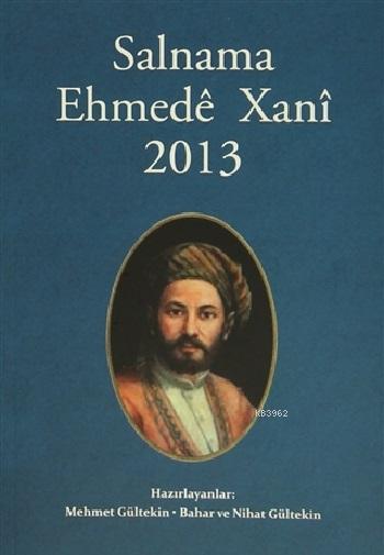 Salnama Ehmedê Xanî 2013 - | Yeni ve İkinci El Ucuz Kitabın Adresi