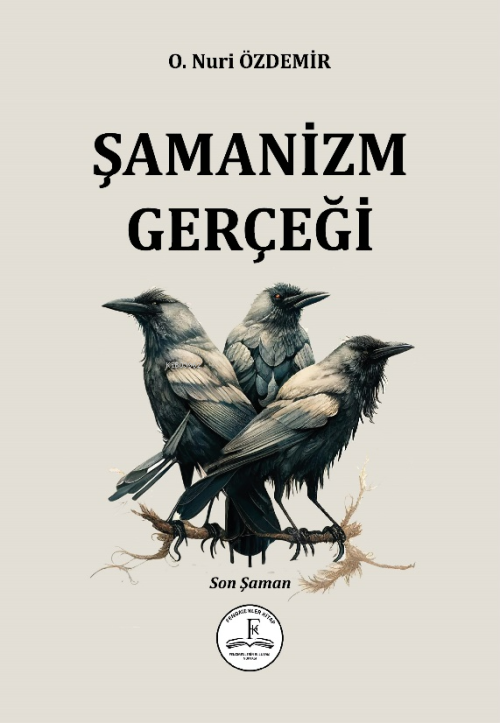 Şamanizm Gerçeği - Osman Nuri Özdemir | Yeni ve İkinci El Ucuz Kitabın