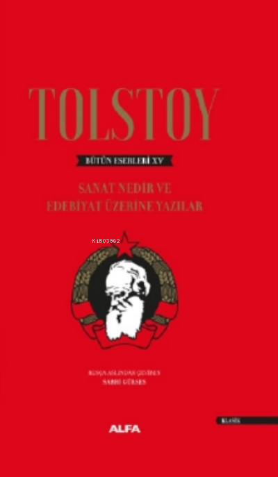 Sanat Nedir ve Edebiyat Üzerine Yazıları - Lev Nikolayeviç Tolstoy | Y