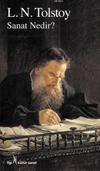Sanat Nedir? - Lev Nikolayeviç Tolstoy | Yeni ve İkinci El Ucuz Kitabı