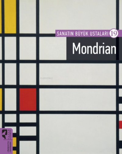 Sanatın Büyük Ustaları 19 Mondrian - Firdevs Candil Erdoğan | Yeni ve 