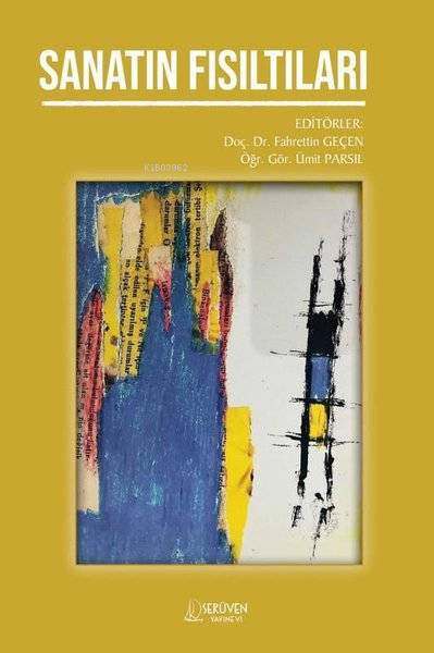 Sanatın Fısıltıları - Fahrettin Geçen | Yeni ve İkinci El Ucuz Kitabın