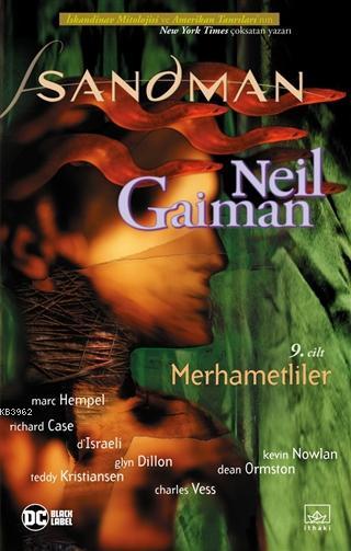 Sandman 9: Merhametliler - Neil Gaiman | Yeni ve İkinci El Ucuz Kitabı