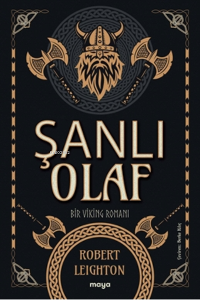 Şanlı Olaf;Bir Viking Romanı - Robert Leighton | Yeni ve İkinci El Ucu