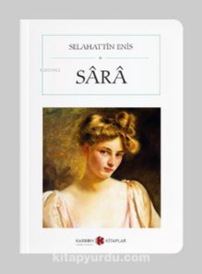Sara;(Cep Boy) - Selahattin Enis | Yeni ve İkinci El Ucuz Kitabın Adre