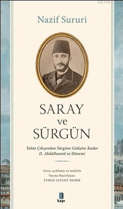 Saray ve Sürgün - Nazif Sururi | Yeni ve İkinci El Ucuz Kitabın Adresi