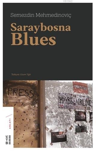 Saraybosna Blues - Semezdin Mehmedinoviç | Yeni ve İkinci El Ucuz Kita