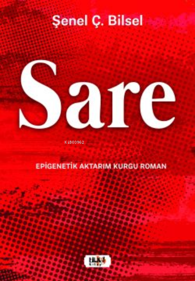 Sare - Çiler Şenel Bilsel | Yeni ve İkinci El Ucuz Kitabın Adresi
